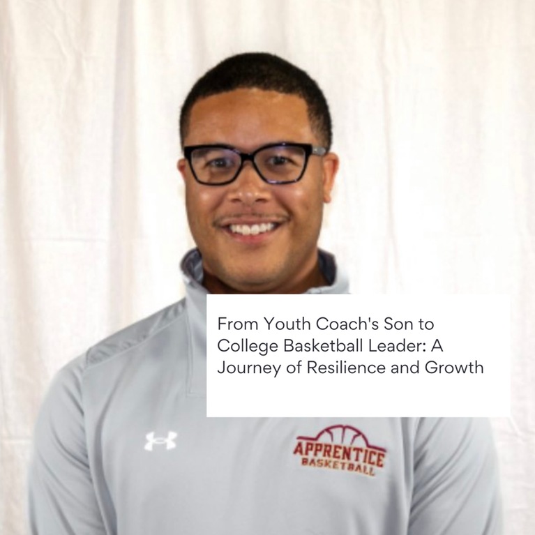 From Youth Coach's Son to College Basketball Leader: A Journey of Resilience and Growth